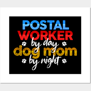 Postal Worker By Day Dog Mom By Night Posters and Art